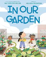 Book Cover for In Our Garden by Pat Zietlow Miller