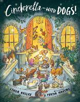 Book Cover for Cinderella - With Dogs! by Linda Bailey