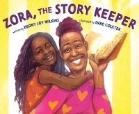 Book Cover for Zora, the Story Keeper by Ebony Joy Wilkins