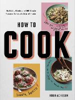 Book Cover for How to Cook Anytime, Forever by Hugh Acheson