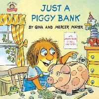 Book Cover for Just a Piggy Bank (Little Critter) by Mercer Mayer