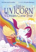 Book Cover for Uni the Unicorn and the Dream Come True by Amy Krouse Rosenthal