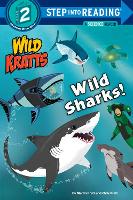 Book Cover for Wild Sharks! by Martin Kratt, Chris Kratt