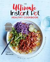 Book Cover for The Ultimate Instant Pot Healthy Cookbook by Coco Morante