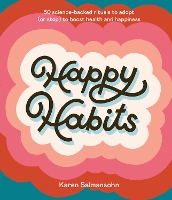 Book Cover for Happy Habits by Karen Salmansohn