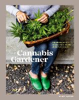 Book Cover for The Cannabis Gardener by Penny Barthel