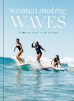 Book Cover for Women Making Waves by Lara Einzig