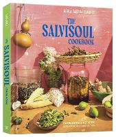 Book Cover for The SalviSoul Cookbook by Karla Tatiana Vasquez
