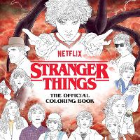 Book Cover for Stranger Things: The Official Colouring Book by Netflix Netflix