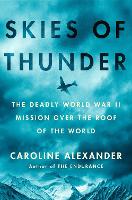 Book Cover for Skies Of Thunder by Caroline Alexander