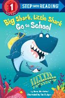 Book Cover for Big Shark, Little Shark Go to School by Anna Membrino