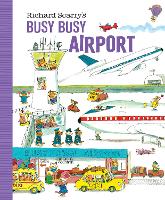 Book Cover for Richard Scarry's Busy Busy Airport by Richard Scarry