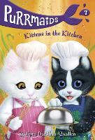 Book Cover for Purrmaids #7: Kittens in the Kitchen by Sudipta Bardhan-Quallen