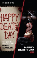 Book Cover for Happy Death Day & Happy Death Day 2U by Aaron Hartzler