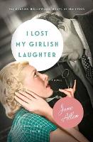 Book Cover for I Lost My Girlish Laughter by Jane Allen