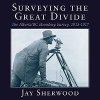 Book Cover for Surveying the Great Divide by Jay Sherwood
