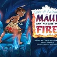 Book Cover for Maui and the Secret of Fire by Donovan Bixley