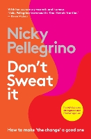 Book Cover for Don't Sweat It by Nicky Pellegrino