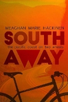 Book Cover for South Away by Meaghan Marie Hackinen