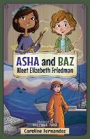 Book Cover for ASHA and Baz Meet Elizebeth Friedman by Caroline Fernandez