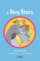 Book Cover for A Slug Story by Mandi Kujawa