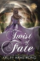 Book Cover for A Twist of Fate by Kelley Armstrong