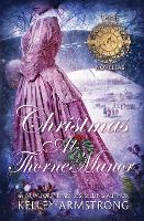 Book Cover for Christmas at Thorne Manor by Kelley Armstrong