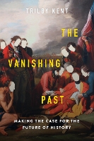 Book Cover for The Vanishing Past by Trilby Kent