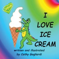 Book Cover for I Love Ice Cream by Cathy Gagliardi