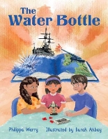 Book Cover for The Water Bottle by Philippa Werry