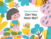 Book Cover for Can You Hear Me? by Ekaterina Trukhan