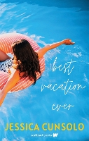 Book Cover for Best Vacation Ever by Jessica Cunsolo