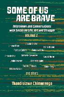 Book Cover for Some Of Us Are Brave (vol 2) by Thandisizwe Chimurenga