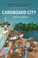 Book Cover for Cardboard City by Katarina Jovanovic