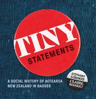 Book Cover for Tiny Statements by Claire Regnault, Stephanie Gibson