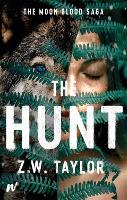 Book Cover for The Hunt by Z. W. Taylor