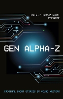 Book Cover for Gen Alpha-Z by Various Authors