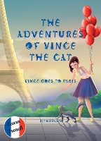 Book Cover for The Adventures of Vince the Cat. Vince Goes to Paris by Heidi Bryant