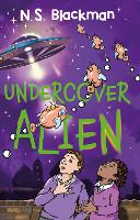 Book Cover for Undercover Alien by NS Blackman