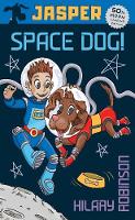 Book Cover for Jasper: Space Dog by Hilary Robinson