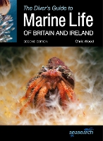 Book Cover for The Diver's Guide to Marine Life of Britain and Ireland by Chris Wood