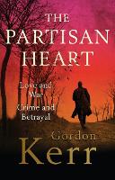 Book Cover for The Partisan Heart by Gordon Kerr