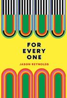 Book Cover for For Every One by Jason Reynolds, Yinka Ilori