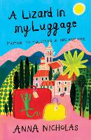 Book Cover for A Lizard In My Luggage by Anna Nicholas