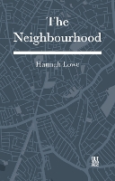 Book Cover for The Neighbourhood by Hannah Lowe