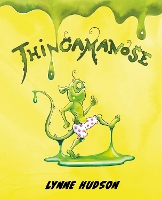 Book Cover for Thingamanose by Lynne Hudson