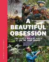 Book Cover for A Beautiful Obsession by Jimi Blake, Noel Kingsbury