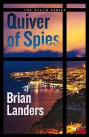 Book Cover for Quiver of Spies by Brian Landers