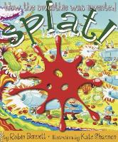 Book Cover for Splat! by Robin Bennett