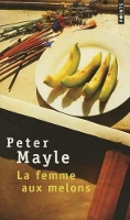 Book Cover for La femme aux melons by Peter Mayle
